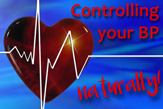 Controlling Your Blood Pressure Naturally
