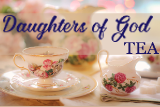 Daughters Of God Tea