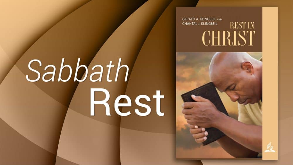 Rest in Christ: “Sabbath Rest