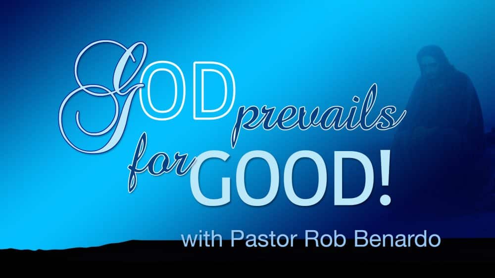 God Prevails for Good! Image