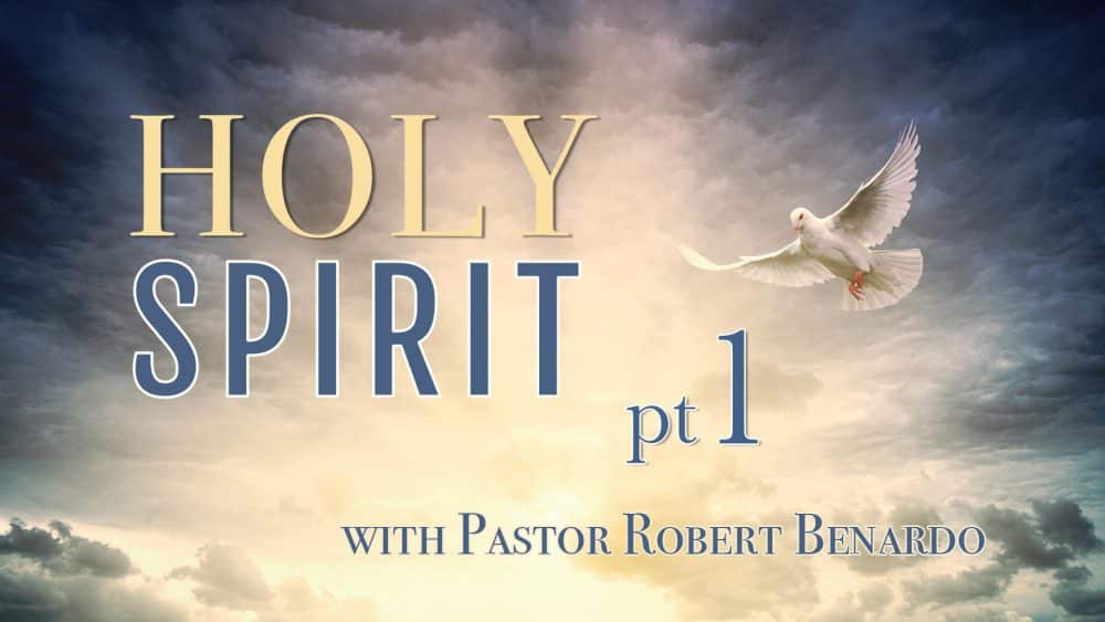 The Work of the Spirit, Part 1 Image